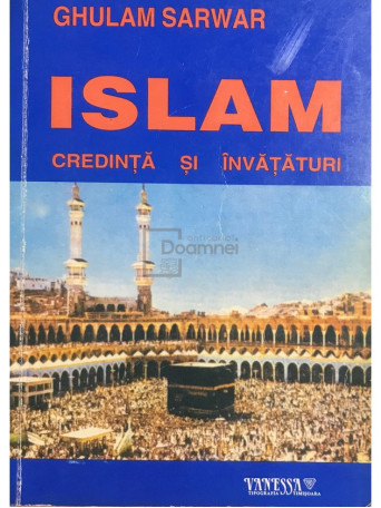 Ghulam Sarwar - Islam. Credinta si invataturi - 1994 - Brosata