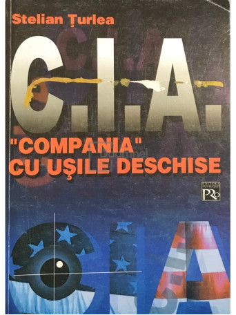 CIA. Compania cu usile deschise