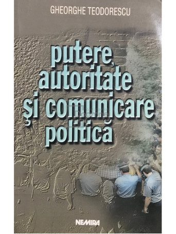 Putere, autoritate si comunicare politica