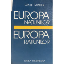 Europa natiunilor. Europa ratiunilor