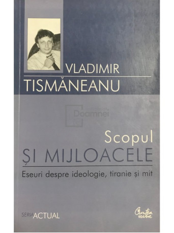 Scopul si mijloacele