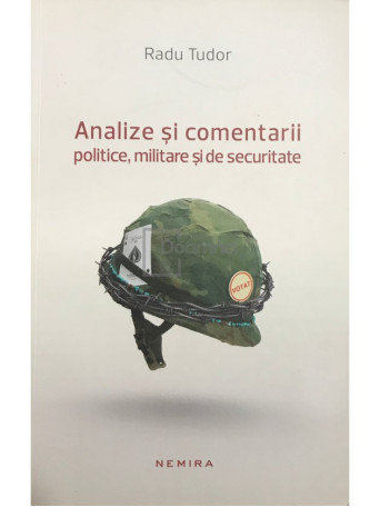 Analize si comentarii politice, militare si de securitate (semnata)