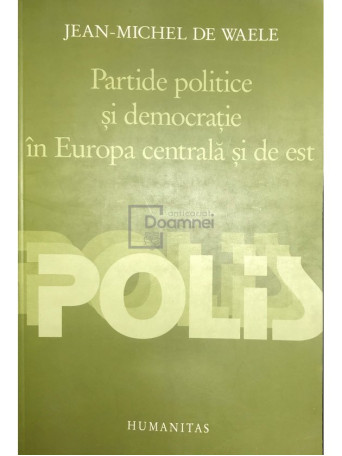 Partide politice si democratice in Europa centrala si de est