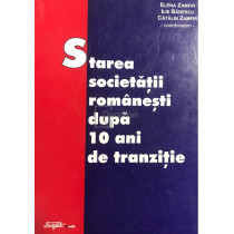 Starea societatii romanesti dupa 10 ani de tranzitie