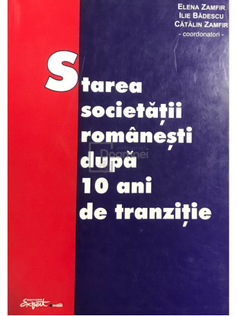 Starea societatii romanesti dupa 10 ani de tranzitie