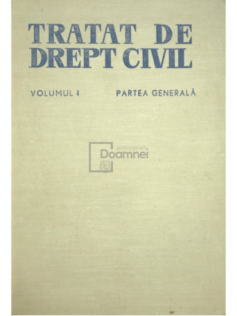 Traian Ionascu - Tratat de drept civil, vol. 1 - 1967 - Cartonata