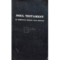 Noul Testament al Domnului nostru Isus Hristos