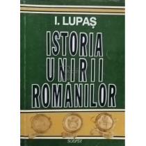 Istoria Unirii Romanilor