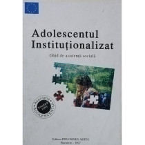 Adolescentul Institutionalizat