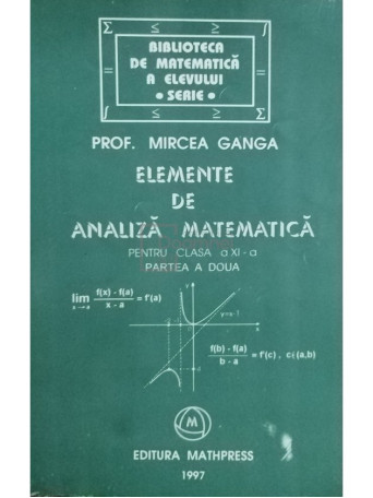 Elemente de analiza matematica pentru clasa a XI-a, partea a doua