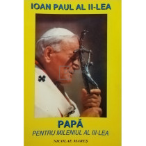 Ioan Paul al II-lea, Papa pentru mileniul al III-lea