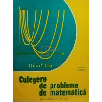 Culegere de probleme de matematica pentru treapta a II-a de licee