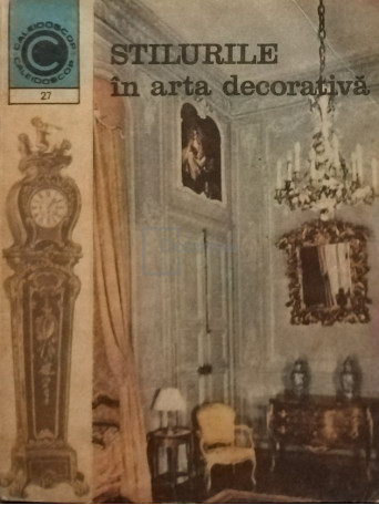 Neaga Graur - Stilurile in arta decorativa - 1970 - brosata