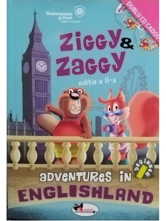 Georgiana Bose - Ziggy & Zaggy - Adventures in Englishland, editia a II-a - 2013 - Brosata