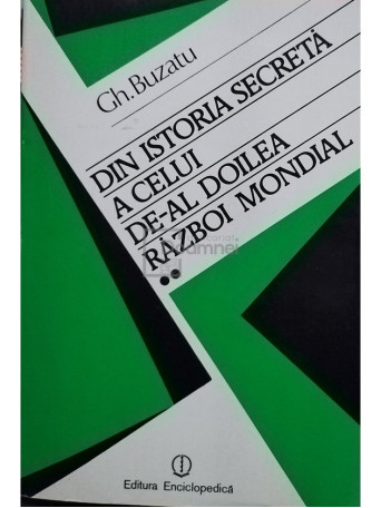 Din istoria secreta a celui de-al Doilea Razboi Mondial, vol. 2