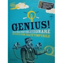 Genius! Cele mai revolutionare inventii din toate timpurile