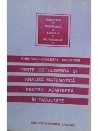 Teste de algebra si analiza matematica pentru admiterea in facultate