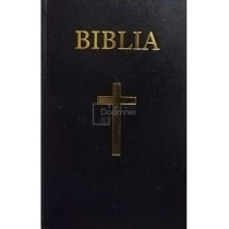 Biblia sau Sfanta Scriptura a Vechiului si Noului Testament cu trimiteri