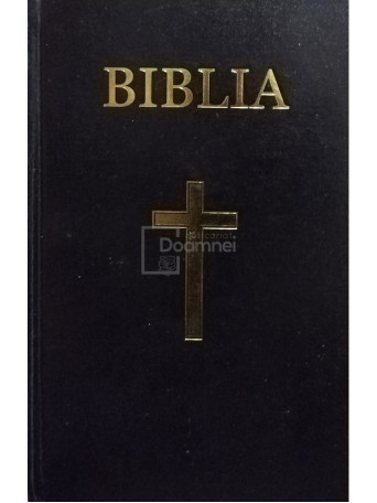 Biblia sau Sfanta Scriptura a Vechiului si Noului Testament cu trimiteri