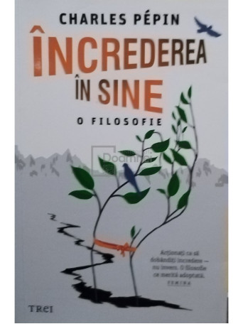 Charles Pepin - Increderea in sine - O filosofie - 2019 - Brosata