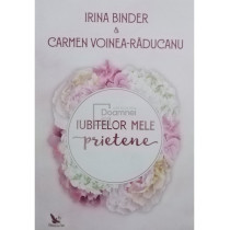 Iubitelor mele prietene