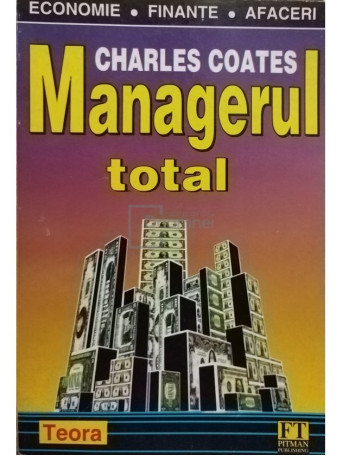 Charles Coates - Managerul total - 1999 - Brosata