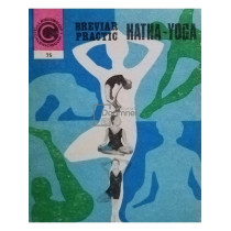 Hatha-Yoga. Breviar practic