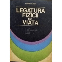 Legatura fizicii cu viata