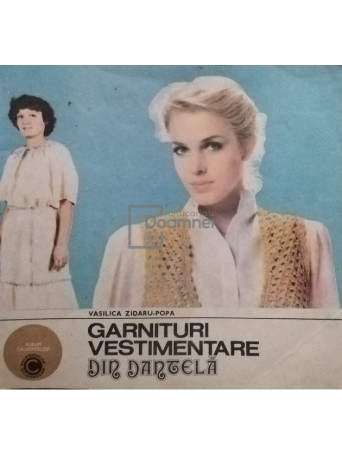 Vasilica Zidaru-Popa - Garnituri vestimentare din dantela - 1984 - Brosata