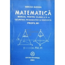 Matematica - Manual pentru clasa a X-a, profil M1