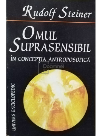 Omul suprasensibil in conceptia antroposofica