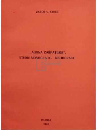 Albina Carpatilor - Studiu monografic - Bibliografie (semnata)