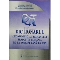 Dictionarul cronologic al romanului tradus in Romania de la origini pana la 1989