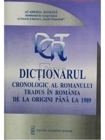 Dictionarul cronologic al romanului tradus in Romania de la origini pana la 1989