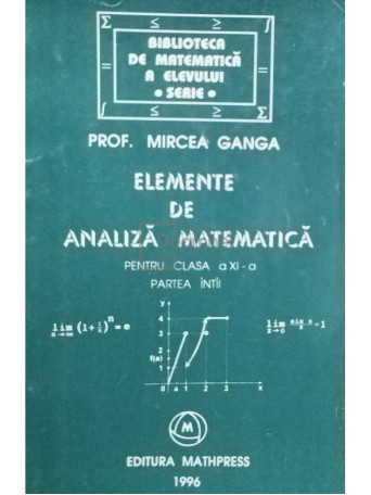 Elemente de analiza matematica, pentru clasa a XI-a