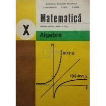 Matematica - Algebra - Manual pentru clasa a X-a