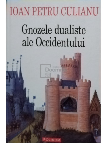 Gnozele dualistice ale Occidentului, editia a III-a