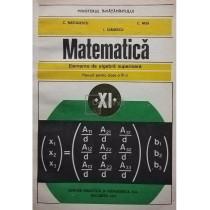 Matematica - Elemente de algebra superioara - Manual pentru clasa a XI-