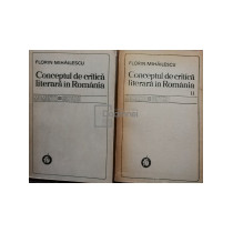 Conceptul de critica literara in Romania, 2 vol.