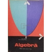 Algebra - Manual pentru anul II licee