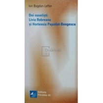 Doi nuvelisti: Liviu Rebreanu si Hortensia Papadat Bengescu