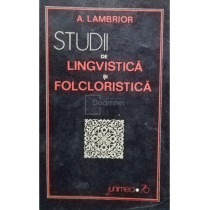 Studii de lingvistica si folcloristica