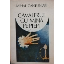 Cavalerul cu mana pe piept (semnata)