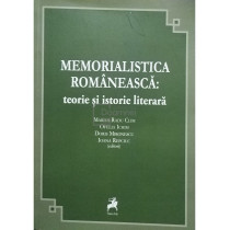 Memorialistica romaneasca: teorie si istorie literara