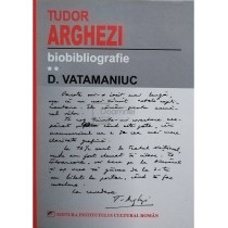 Tudor Arghezi - Biobibliografie, vol. 2