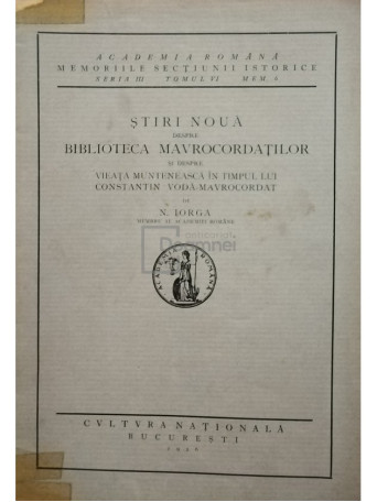 Stiri noua despre Biblioteca Mavrocordatilor si despre vieata Munteneasca in timpul lui Constantin Voda-Mavrocordat