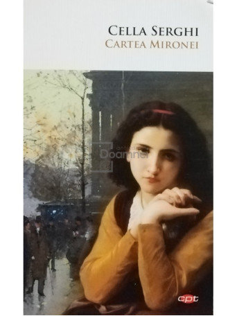 Cella Serghi - Cartea Mironei - 2019 - Brosata