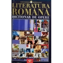 Literatura romana - Dictionar de opere