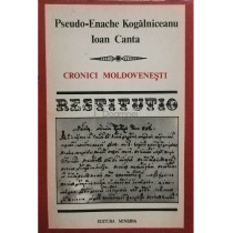 Enache Kogalniceanu - Cronici Moldovenesti