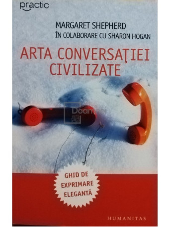 Margaret Shepherd - Arta conversatiei civilizate - 2008 - brosata